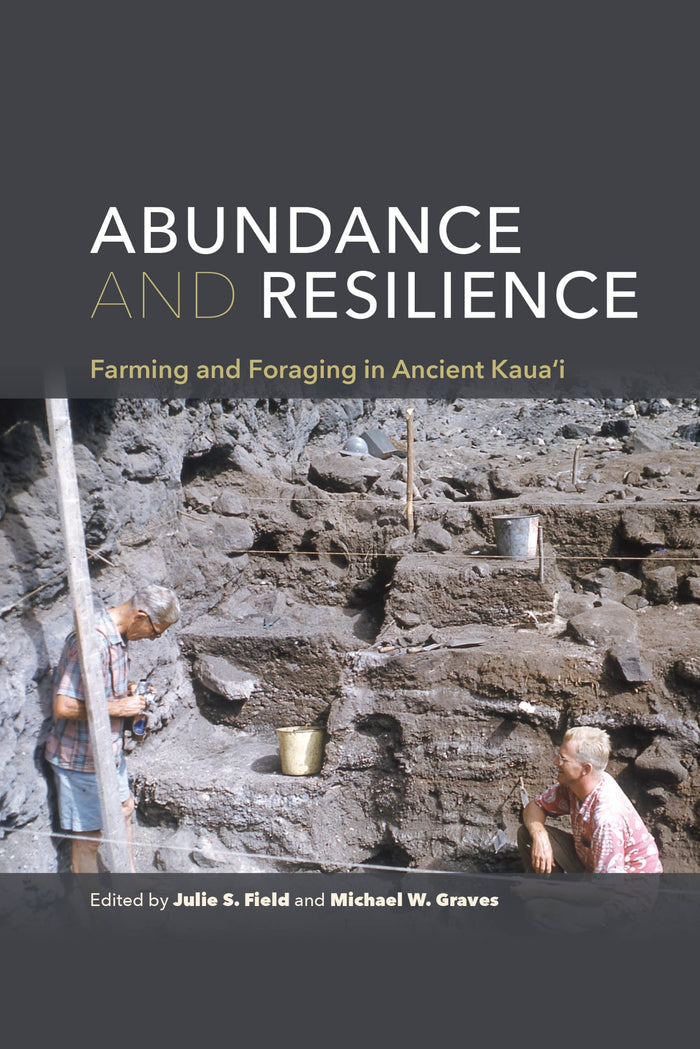 Abundance and Resilience: Farming and Foraging in Ancient Kauaʻi