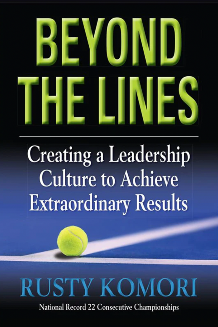 Beyond the Lines: Creating a Leadership Culture to Achieve Extraordinary Results