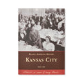 Black America Series: Kansas City Book, Delia C. Gillis