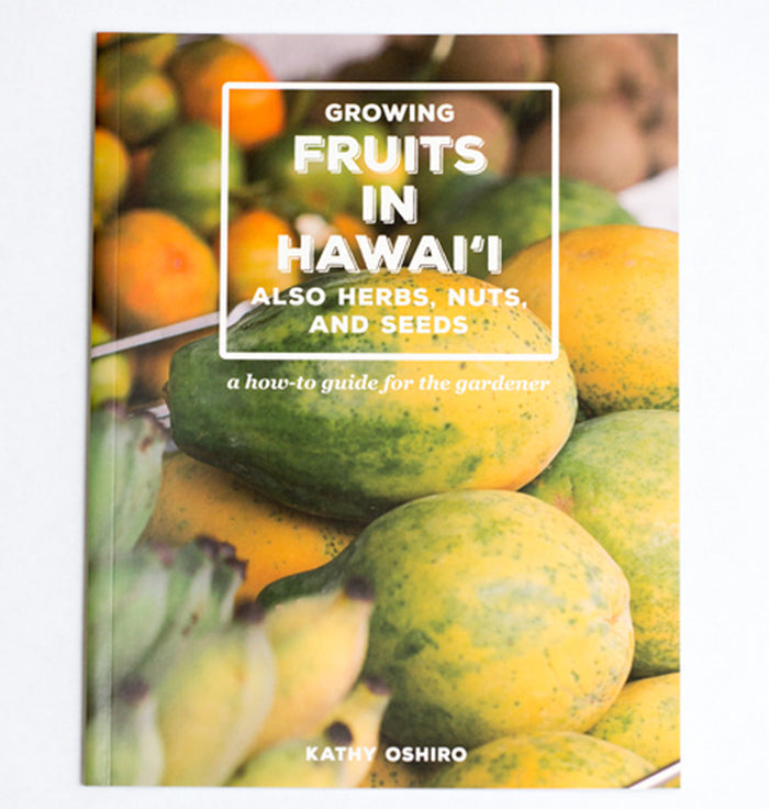 Growing Fruits in Hawaiʻi