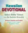 Hawaiian Devotional: Select Bible Verses from Ka Baibala Hemolele