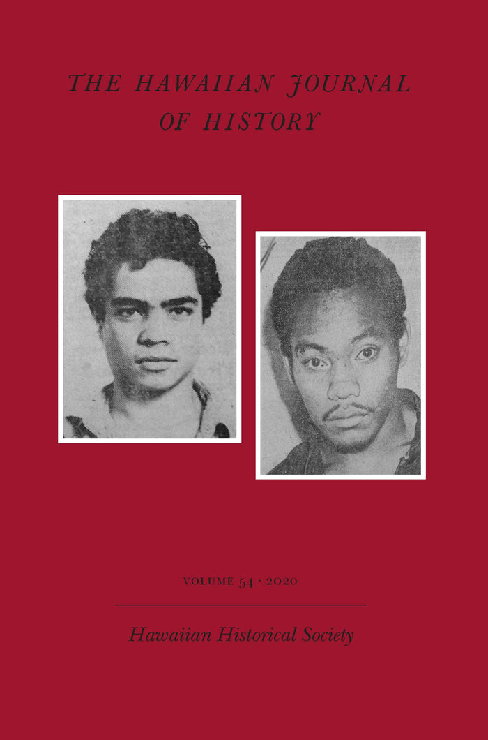 Hawaiian Journal of History, The - Volume 54, 2020