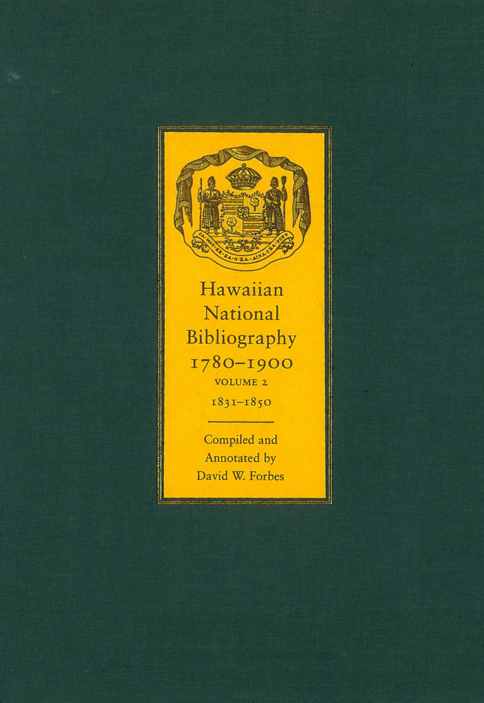Hawaiian National Bibliography, 1780-1900: Volume 2, 1831-1850