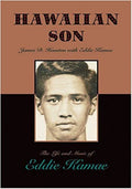 Hawaiian Son: The Life and Times of Eddie Kamae