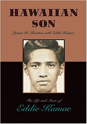 Hawaiian Son: The Life and Times of Eddie Kamae