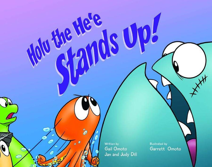 Holu the Heʻe Stands Up