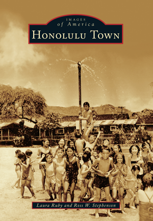 Images of America: Honolulu Town