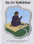 Ka Lei Kahelelani