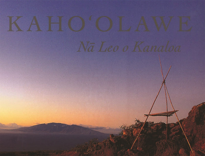 Kahoʻolawe: Nā Leo o Kanaloa
