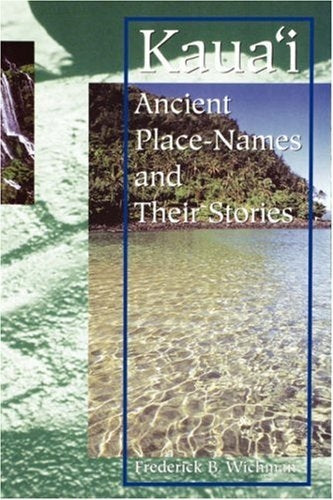 Kauaʻi: Ancient Place-Names and Their Stories
