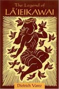 Legend of Lāʻieikawai, The
