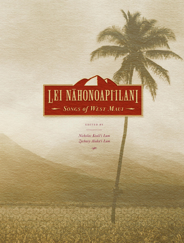 Lei Nāhonoapiʻilani: Songs of West Maui