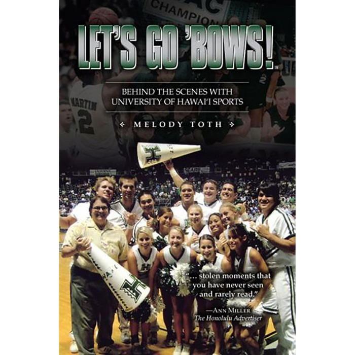 Let's Go 'Bows! Behind the Scenes with University of Hawai'i Sports