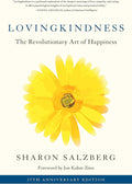 Cover of 'Lovingkindness: The Revolutionary Art of Happiness' by Sharon Salzberg, featuring a bright yellow flower symbolizing positivity and connection. This book integrates concepts of spiritual jewelry, meditation, and meaningful practices to foster compassion and joy, perfect for those on a journey of self-discovery and manifestation. Explore the essence of protection and balance in your yoga and spiritual practices.