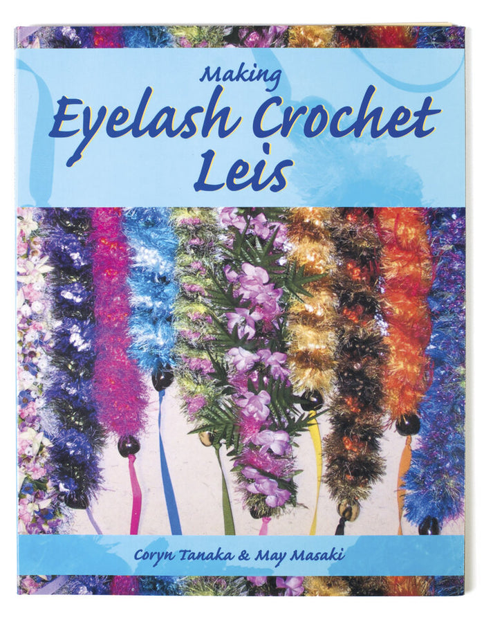 Making Ribbon Leis and Other Gifts of Aloha