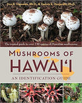 Mushrooms of Hawaii: An Identification Guide