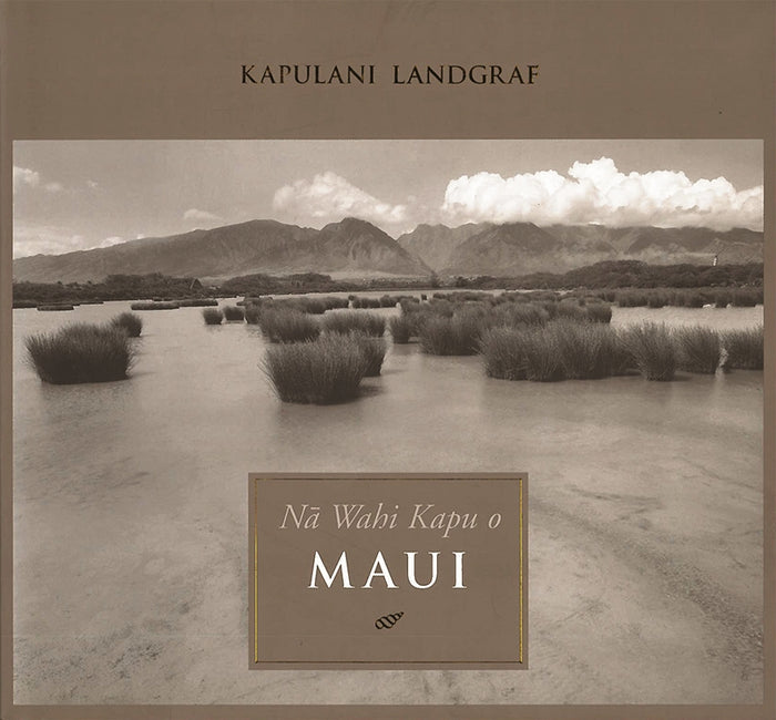 Nā Wahi Kapu o Maui