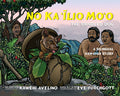 No Ka ʻĪlio Moʻo: The Brindled Dog