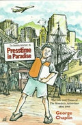 Presstime in Paradise: The Life and Times of The Honolulu Advertiser 1856 - 1995