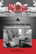 Pūkoko: A Hawaiian in the American Civil War