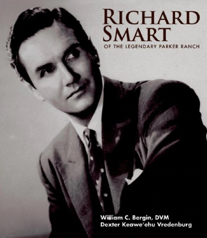 Richard Smart of Legendary Parker Ranch