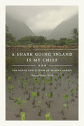 Shark Going Inland is my Chief: The Island Civilization