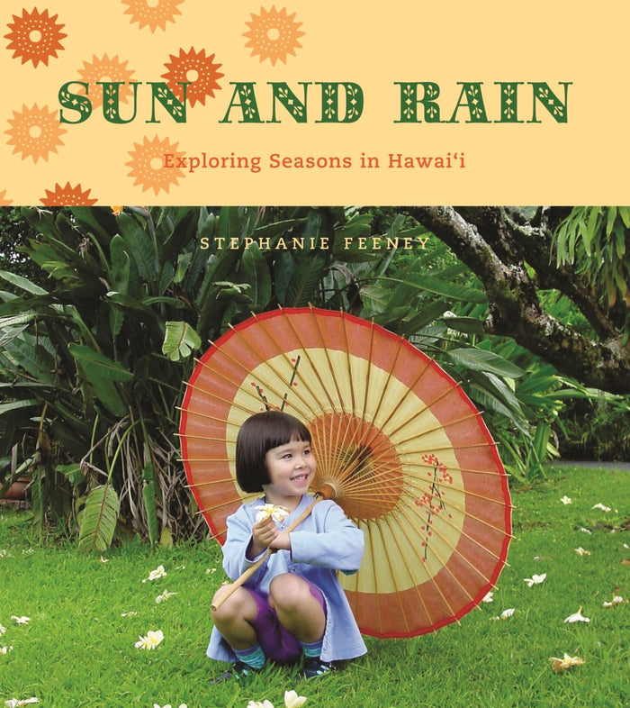 Sun and Rain: Exploring Seasons in Hawaiʻi
