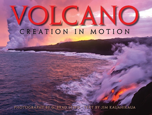 Volcano: Creation in Motion